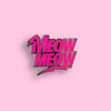Hot Pink Meow Meow Enamel Pin (Silver)