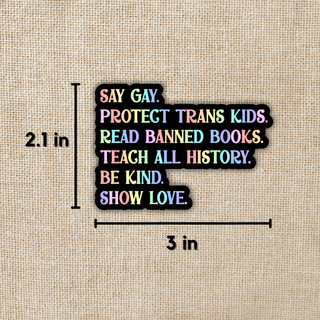 Say Gay Values Rainbow Sticker