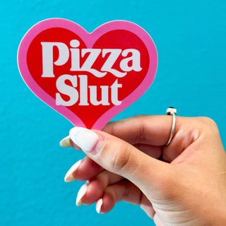 Pizza Slut Sticker