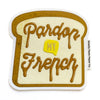 Pardon My French Vinyl Sticker