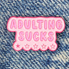 Adulting Sucks One Star Enamel Pin