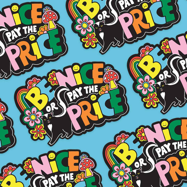 Be Nice or Pay the Price Retro Skunk Vinyl Sticker