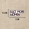 Elect More Women Sticker