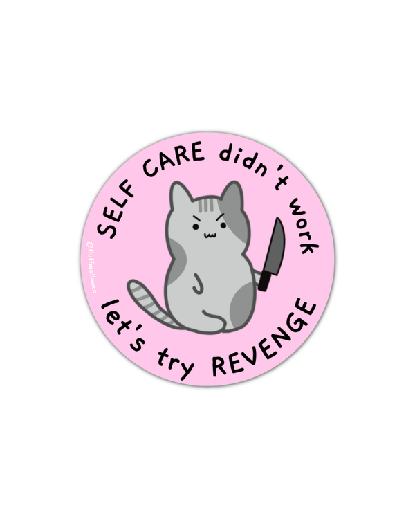 Kawaii Kitty Let's Try Revenge Vinyl Sticker