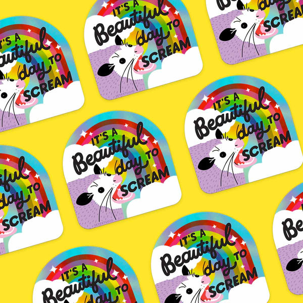 It's a Beautiful Day to Scream Holographic Vinyl Sticker