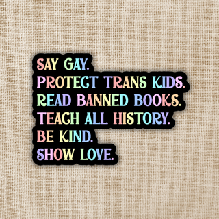 Say Gay Values Rainbow Sticker