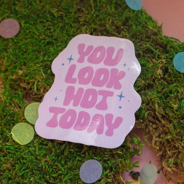 You Look Hot Today Sticker