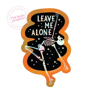 Leave Me Alone Skeleton Holographic Vinyl Sticker