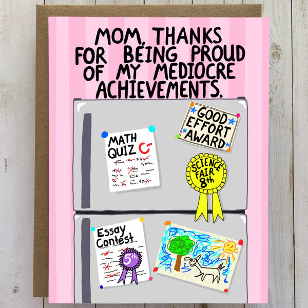 Thanks For Being Proud Mother's Day Card