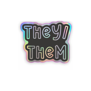 They/Them Pronouns Holographic Vinyl Sticker