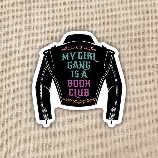 My Girl Gang is a Book Club Sticker