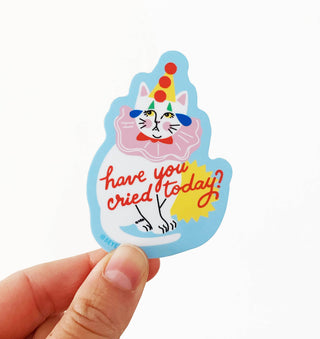 Have You Cried Today? Crying Clown Cat Vinyl Sticker